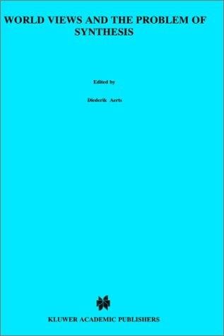 World views and the problem of synthesis: the yellow book of 'Einstein meets Magritte'