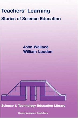 Teachers' Learning: Stories of Science Education (Science & Technology Education Library)