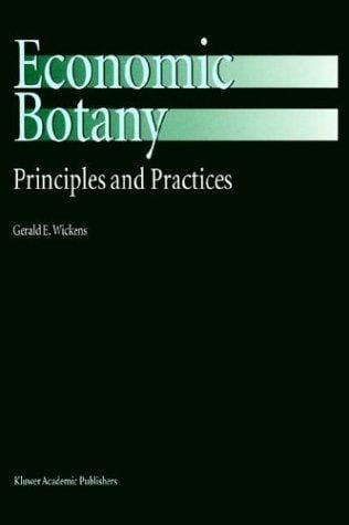 Economic Botany: Principles and Practices