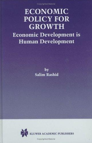 Economic Policy for Growth: Economic Development is Human Development