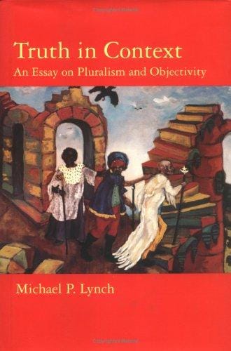 Truth in context: an essay on pluralism and objectivity