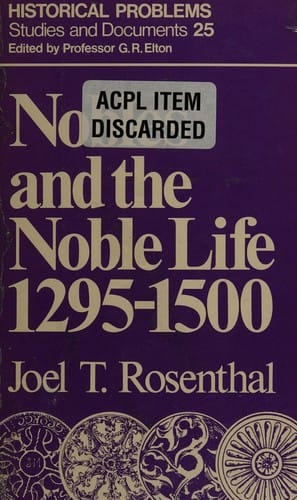 Nobles and the noble life, 1295-1500