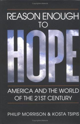 Reason enough to hope: America and the world of the twenty-first century