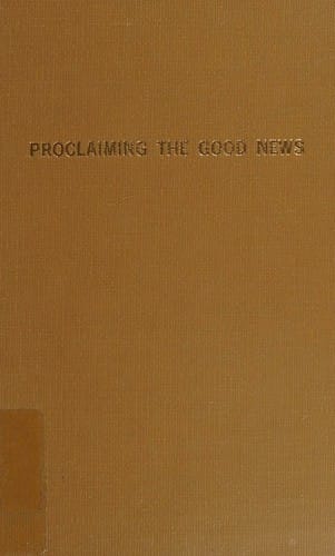 Proclaiming the good news: homilies for the "C" cycle