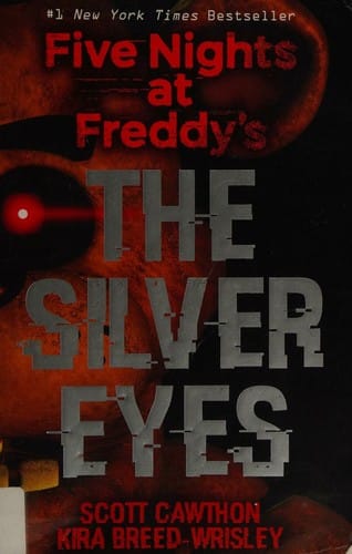 The Silver Eyes (Five Nights At Freddy's #1)