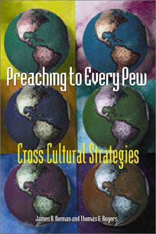 Preaching to Every Pew: Cross-Cultural Strategies