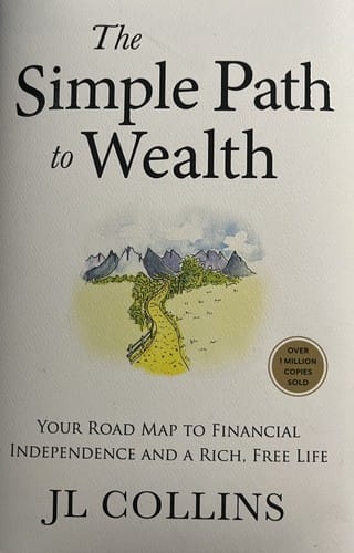 The simple path to wealth: Your Road Map to Financial Independence and a Rich, Free Life