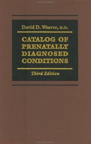 Catalog of prenatally diagnosed conditions