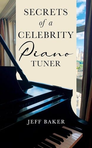 Secrets of a Celebrity Piano Tuner