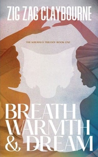 Breath, Warmth, and Dream