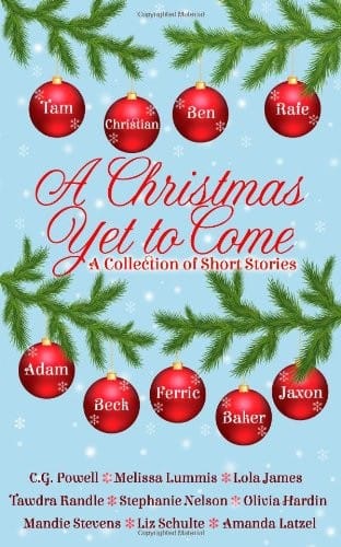Christmas yet to Come Anthology: A Collection of Short Stories
