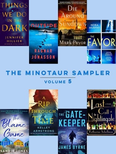 Minotaur Sampler, Volume 5: New Books to Make Your Heart Race