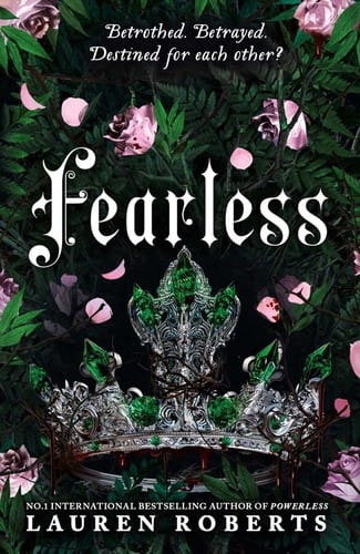 Fearless: Betrothed. Betrayed. Destined for each other?
