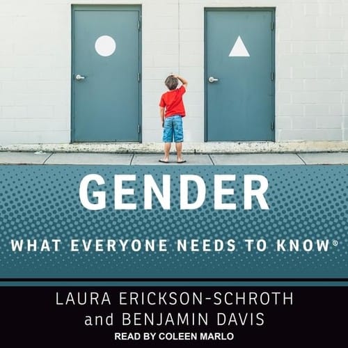 Gender: What Everyone Needs to Know®