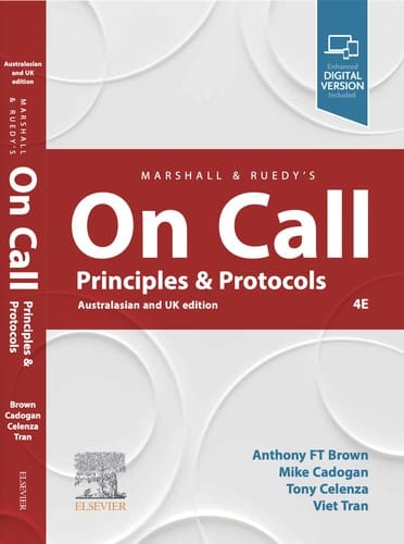 On Call: Principles & Protocols Australasian and UK 4th edition