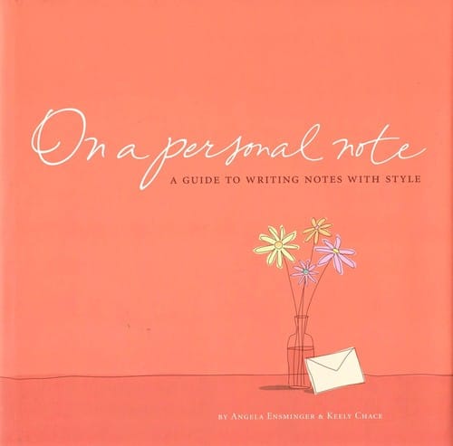 On a personal note A Guide to Writing Notes with Style