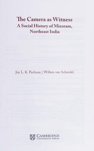 Camera As Witness: A Social History of Mizoram, Northeast India