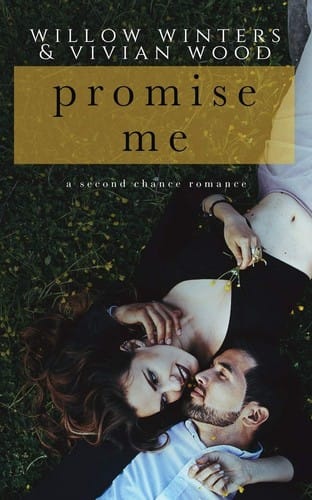 Promise Me: A Second Chance Romance