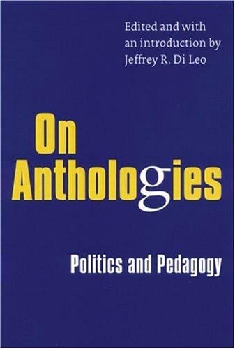 On anthologies: politics and pedagogy