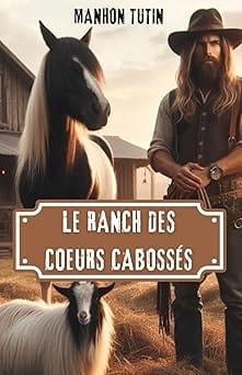 Le ranch des coeurs cabossés