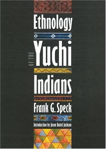 Ethnology of the Yuchi Indians