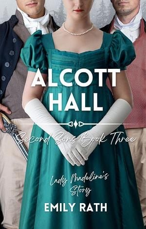Alcott Hall: Second Sons Book Three