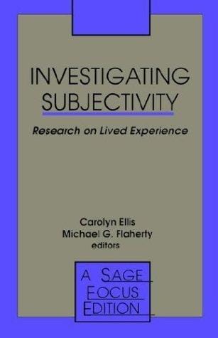 Investigating subjectivity: research on lived experience