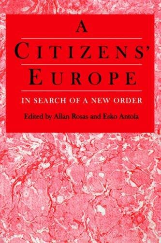 A Citizens' Europe: In Search of a New Order