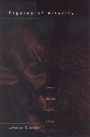 Figures of alterity: French realism and its others