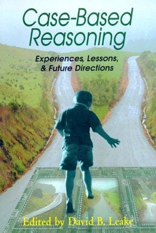 Case-Based Reasoning: Experiences, Lessons, and Future Directions