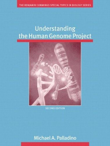 Understanding the Human Genome Project (2nd Edition) (Special Topics in Biology Series)