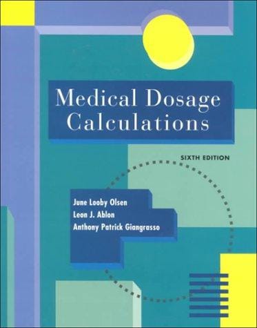Medical dosage calculations