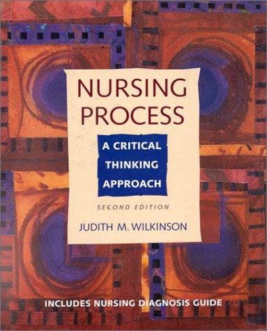 Nursing process: a critical thinking approach