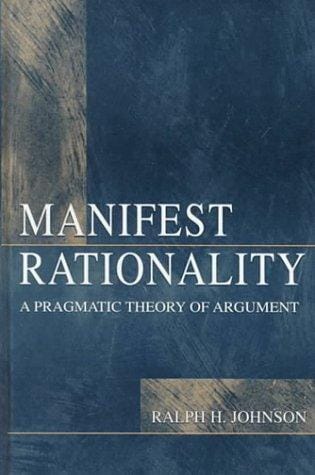Manifest Rationality: A Pragmatic Theory of Argument