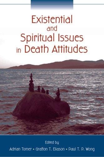 Existential and Spiritual Issues in Death Attitudes