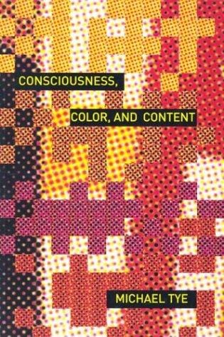 Consciousness, Color, and Content (Representation and Mind)