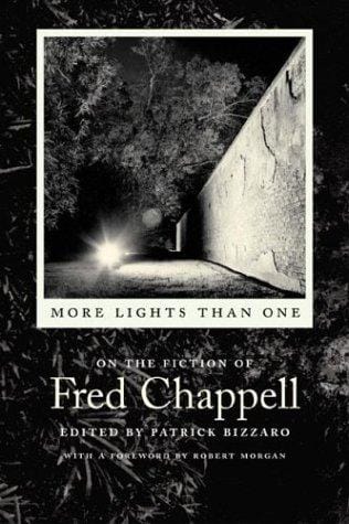 More lights than one: on the fiction of Fred Chappell