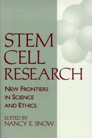 Stem Cell Research: New Frontiers in Science and Ethics