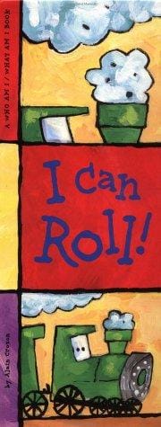 I can roll, what am I?