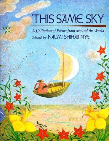 This Same Sky: A Collection of Poems from Around the World
