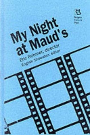 My Night at Maud's: Eric Rohmer, Director (Rutgers Films in Print)