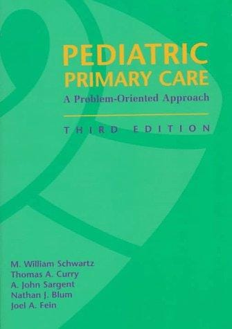 Pediatric Primary Care: A Problem-Oriented Approach
