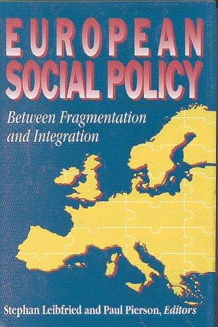 European social policy: between fragmentation and integration