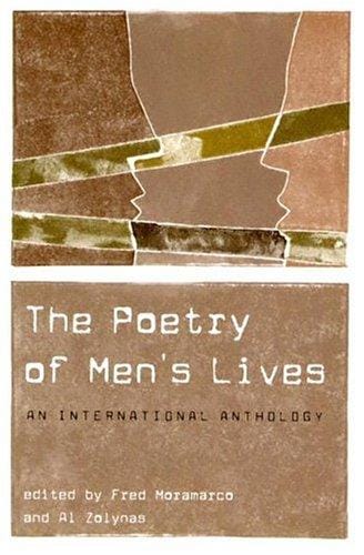 The poetry of men's lives: an international anthology