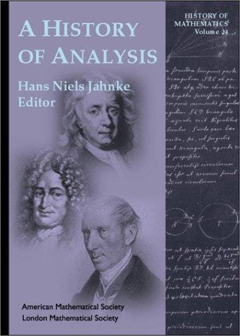 A History of Analysis (History of Mathematics, V. 24)