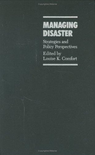 Managing Disaster: Strategies and Policy Perspectives (Duke Press policy studies)