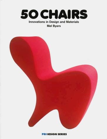 50 Chairs: Innovations in Design and Materials (Prodesign Series)
