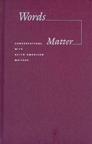 Words Matter: Conversations With Asian American Writers (Intersections, Asian and  Pacific American Transcultural Studies)