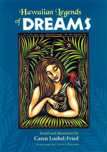 Hawaiian legends of dreams