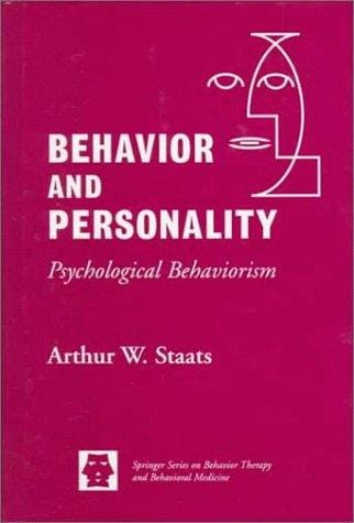 Behavior and personality: psychological behaviorism